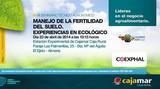 Cajamar organiza un seminario técnico sobre el 'Manejo de la fertilidad del suelo'