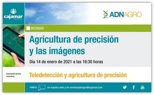Cajamar organiza una webinar 'Agricultura de precisión y las imágenes - Sesión I: Teledetección y agricultura de precisión'