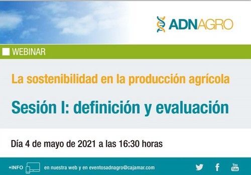La sostenibilidad en producción agrícola, a debate en una webinar de mayo