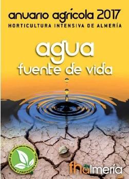 El Anuario Agrícola 2017 de Fhalmería se presenta como la herramienta de trabajo más completa para los profesionales del sector