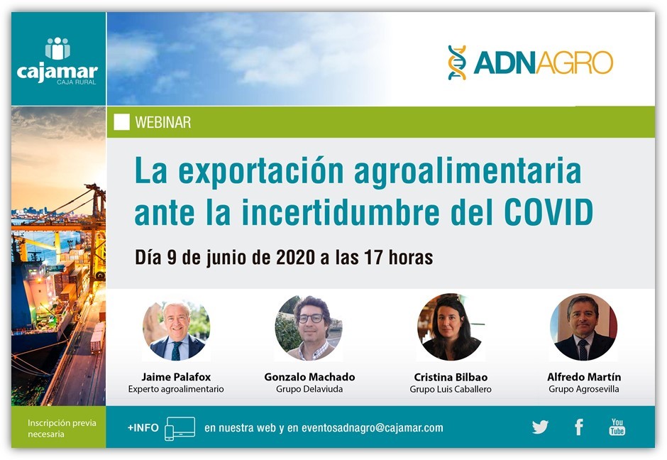 Cajamar analiza la exportación agroalimentaria ante la incertidumbre del COVID-19