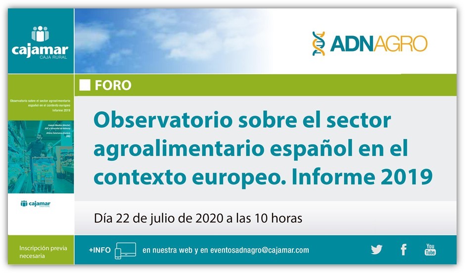 Cajamar presenta el Informe 2019 del Observatorio del Sector Agroalimentario Español el próximo miércoles 22 de julio