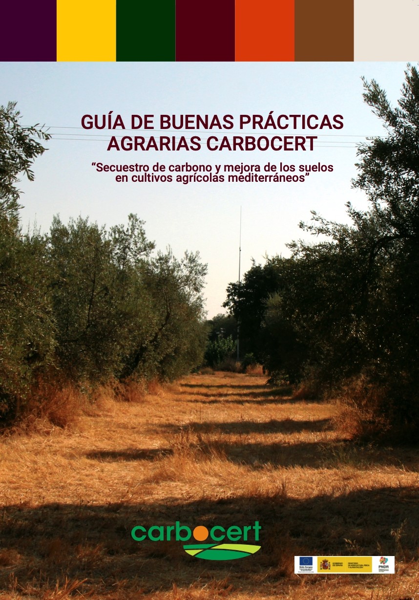 Los agricultores pueden descargar gratuitamente la Guía de Buenas Prácticas CARBOCERT para mejorar el secuestro de carbono en suelos agrícolas