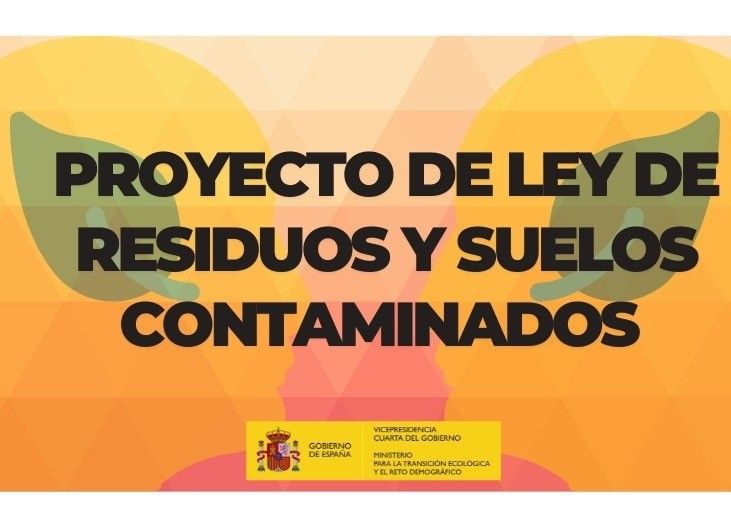 El Gobierno remite a las Cortes el proyecto de Ley de Residuos y Suelos Contaminados para impulsar una economía circular y baja en carbono