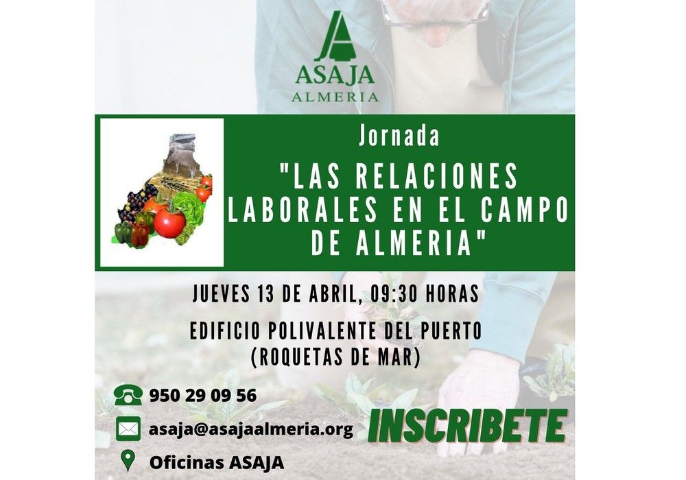 ASAJA Almería organiza la jornada ‘Las relaciones laborales en el campo de Almería’