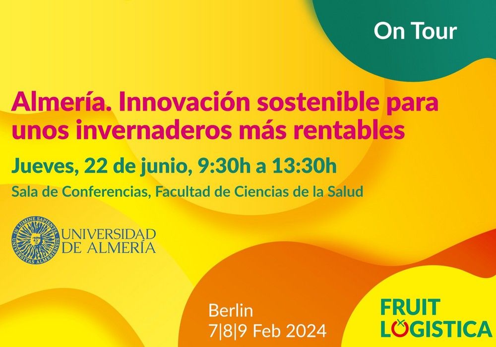 FRUIT LOGISTICA llega a Almería y Murcia con dos jornadas sobre innovación sostenible