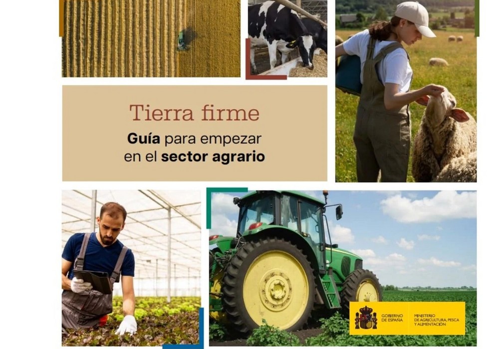El Ministerio de Agricultura, Pesca y Alimentación publica Tierra Firme, un manual que facilita la incorporación al sector